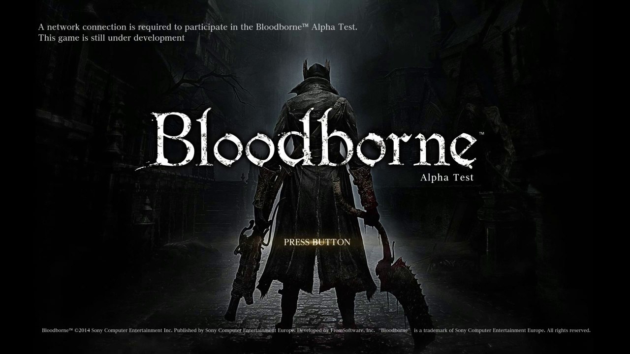 Bloodborne Alpha Test - Title Screen