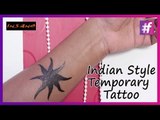 How to make Temporary Tattoo | Indian Style Tattoos Tutorial