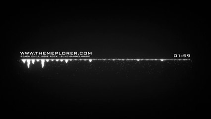 Beach Chill Indie Rock - sunchannelmusic