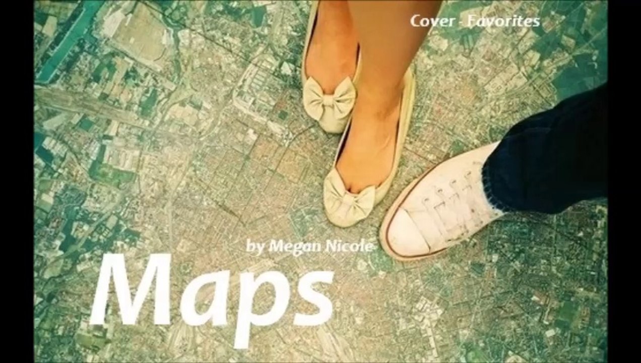 Maps by Megan Nicole (Cover - Favorites)