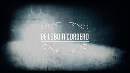 El Barrio - De Lobo a Cordero (adelanto)