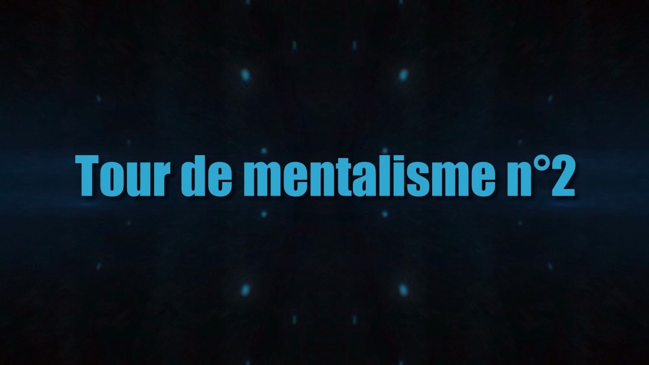 Mr.Test - Tour De Mentalisme N°2
