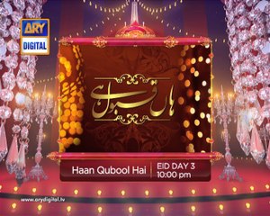 Haan Qubool Hai Promo - ARY Digital