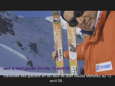 40 glaciers seul l'hiver 08/09 dans les Alpes de la vanoise à l'autriche