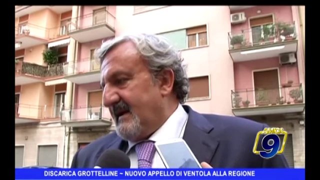 DISCARICA GROTTELLINE | Nuovo appello di Ventola alla Regione