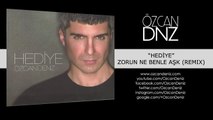 Özcan Deniz - Zorun Ne Benle Aşk(remix) [HD]