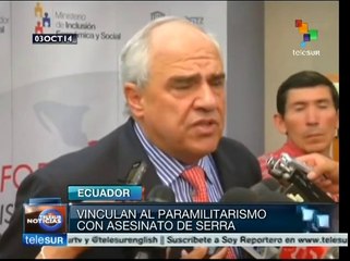 Posible, vinculación de paramilitarismo en asesinato de Serra: UNASUR