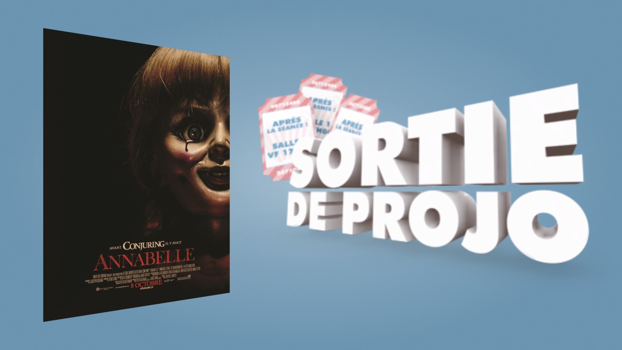 [Sortie de projo] Annabelle
