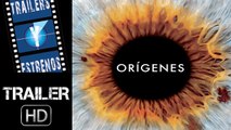 Orígenes - Trailer en español (HD)