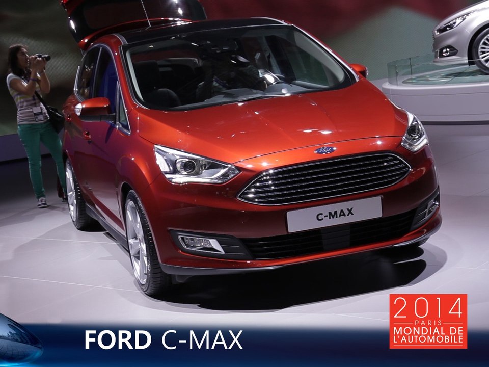 Le Ford C-Max en direct du Mondial Auto 2014
