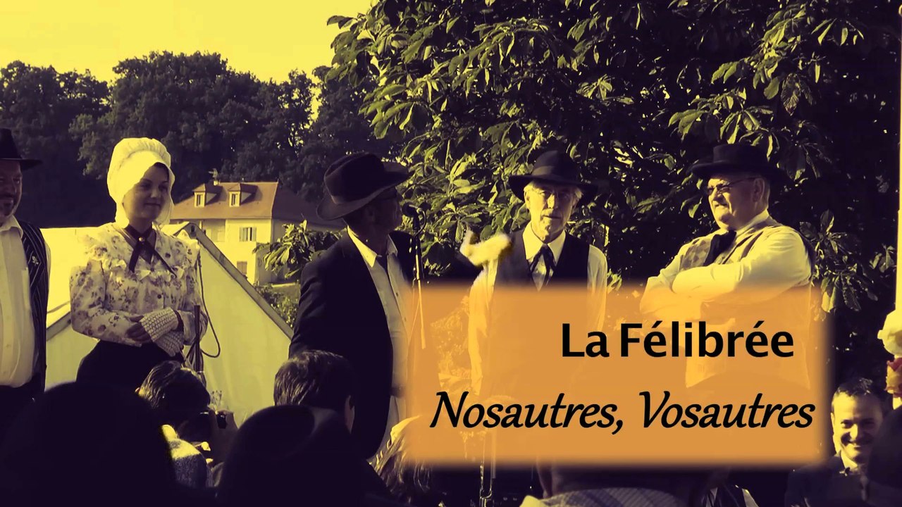 Félibrée, Nosautres Vosautres