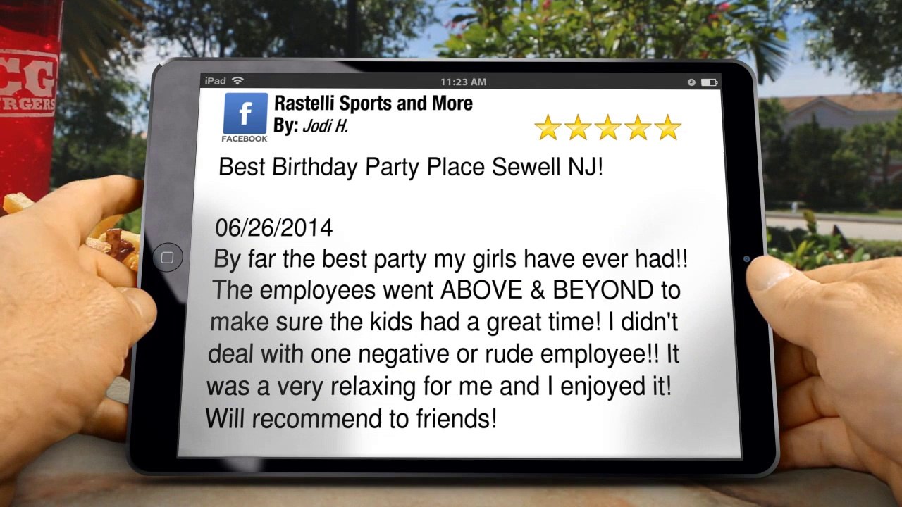 Rastelli Sports and More Sewell [Best Birthday Party Place Sewell NJ]        Incredible         Five Star Review by Jodi H.