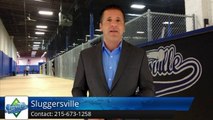 Sluggersville Indoor Batting Cages Philadelphia         Amazing         5 Star Review by Mike C.