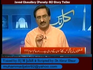 Javed Chaudhry (Parody: 01) Story Teller by Muhammad Jabir