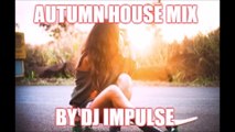 Autumn Deep House mix by DJ Impulse