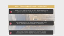 Want to Visit Pantages in Los Angeles