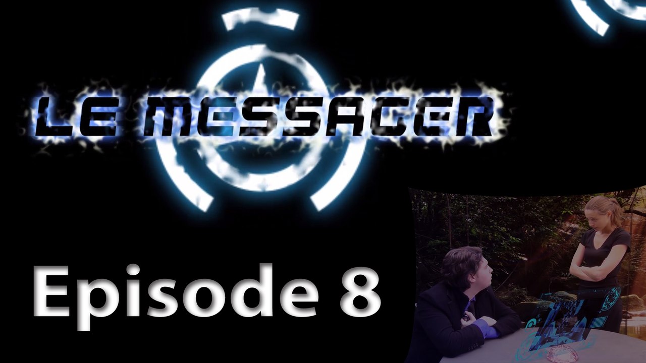 [Web-Série] - Le Messager - S01E08 - Abios