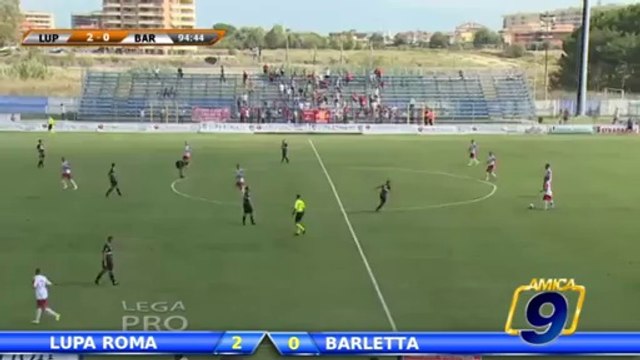Lupa Roma - Barletta 2-0 | Highlights Lega Pro Gir.C 7° Giornata 05/10/2014