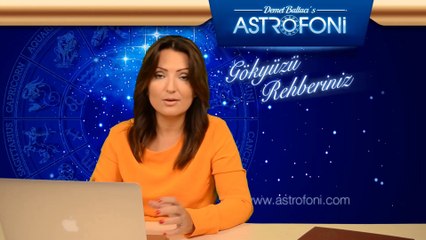 KOVA Burcu, HAFTALIK Astroloji Yorumu, 6-12 EKİM 2014, Astrolog DEMET BALTACI