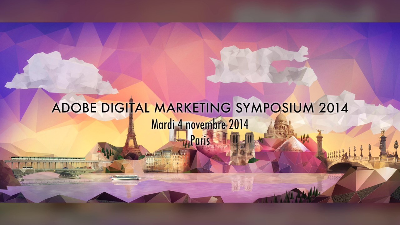 Adobe Digital Marketing Symposium Paris2014