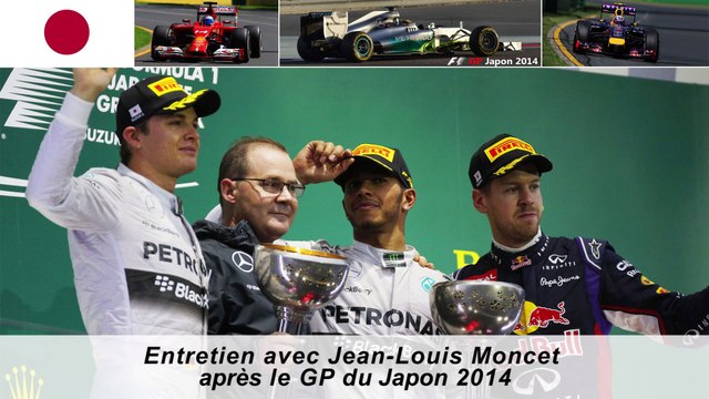 Entretien avec Jean-Louis Moncet après le GP du Japon 2014