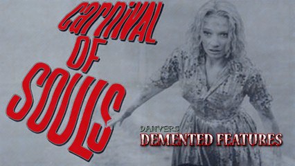 Carnival of Souls | Demented Features