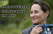 Ségolène Royal demande aux routiers de «se calmer un peu»