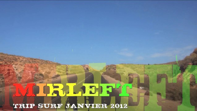 6-TRIP SURF MIRLEFT JANVIER 2012 Alexis Ferrier