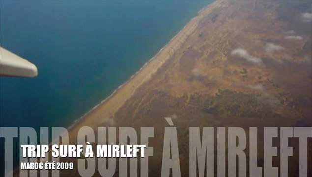 1-TRIP SURF MIRLEFT AOUT 2009 Alexis Ferrier