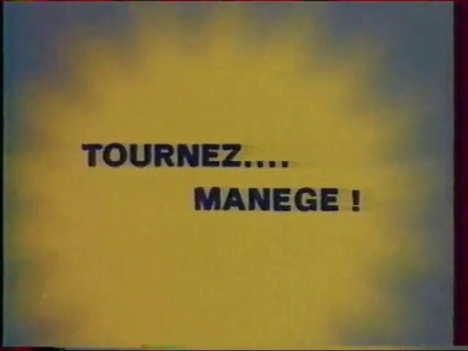 Tournez Manège générique