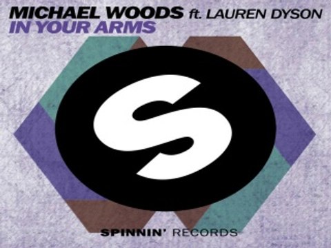 [ DOWNLOAD MP3 ] Michael Woods - In Your Arms (feat. Lauren Dyson) (Club Mix) [ iTunesRip ]