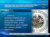 Urge OEA a México a encontrar a estudiantes desaparecidos por policía