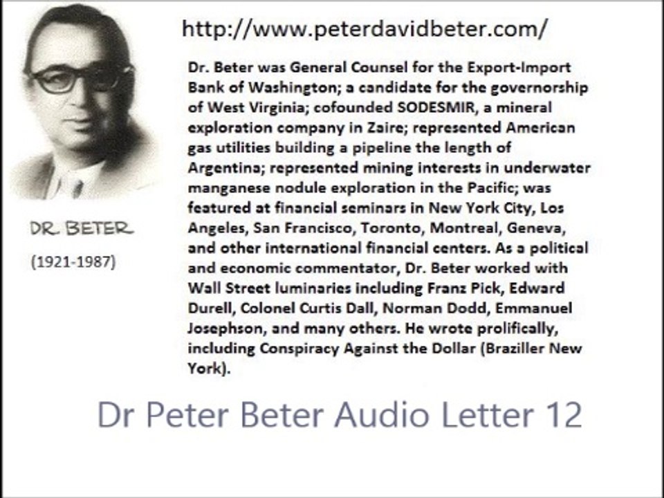 Dr Peter Beter Audio Letter 12 - May 26, 1976 - The Destruction of Competitive Free Enterprise; The Destruction of an Economy; Enslavement Through One-World Government and Nuclear Destruction