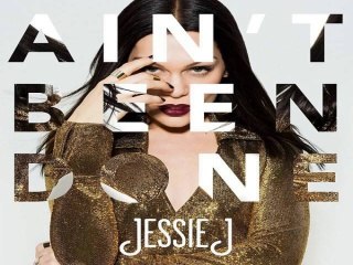 [ DOWNLOAD MP3 ] Jessie J - Ain't Been Done [ iTunesRip ]