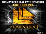 [ DOWNLOAD MP3 ] Thomas Gold - Colourblind (feat. Kate Elsworth) (Original Mix)