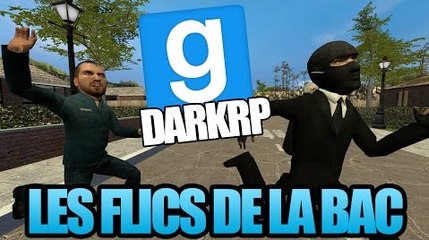 LES FLICS DE LA BAC - Garry's Mod RP