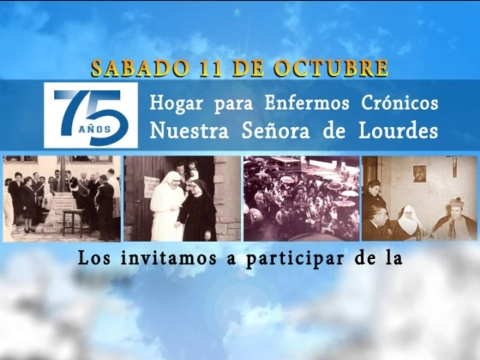 Spot 75 Años Hogar Gruta de Lourdes