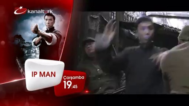 IP MAN 8 Ekim Çarşamba akşamı saat 19.45'te Kanaltürk Sinema Kuşağında!