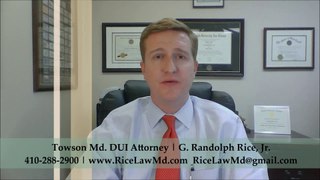 Towson Maryland DUI Lawyer G. Randolph Rice, Jr.