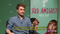 Entrevista a Daniel Radcliffe - Película 'Solo Amigos' - ActitudFEM