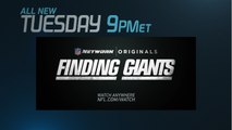 Finding Giants Ep. 3 Tuesday