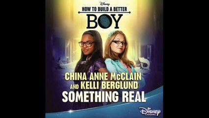 Something Real - Kelli Berglund & China Anne McClain (Audio)