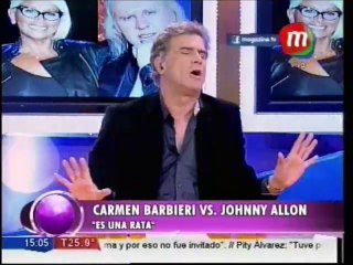 Carmen Barbieri vs Johnny Allon "es una rata"