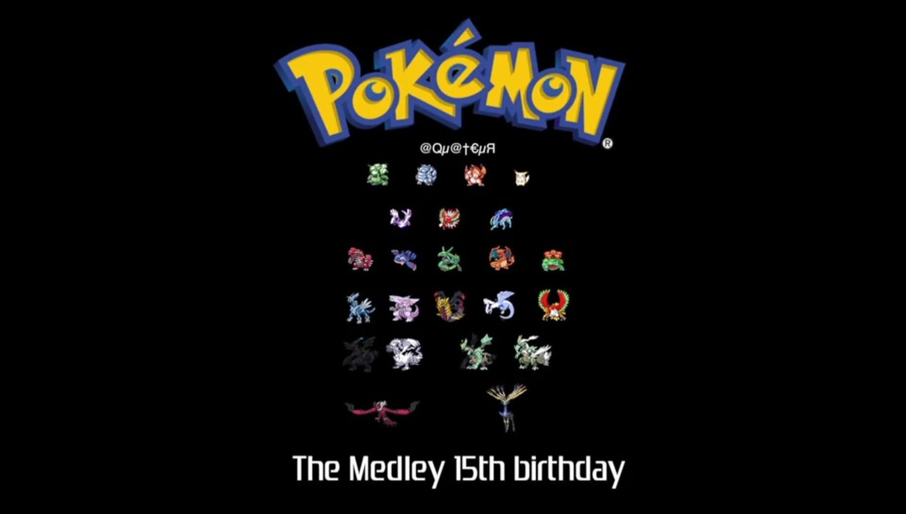 Pokémon - The Medley 15th Birthday