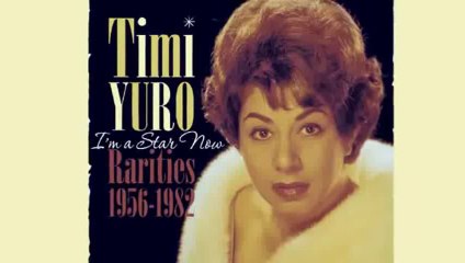 Timi Yuro- I'm A Star Now New CD Release Promo of Unreleased songs!