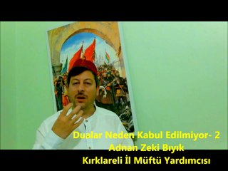 Sıradışı Müftü : "Dualar neden kabul edilmiyor" 2. Bölüm