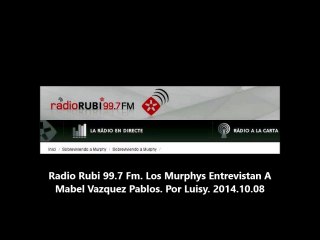 Los Murphys entrevistan a Mabel Vazquez Pablos. Por Luisy. 2014.10.08