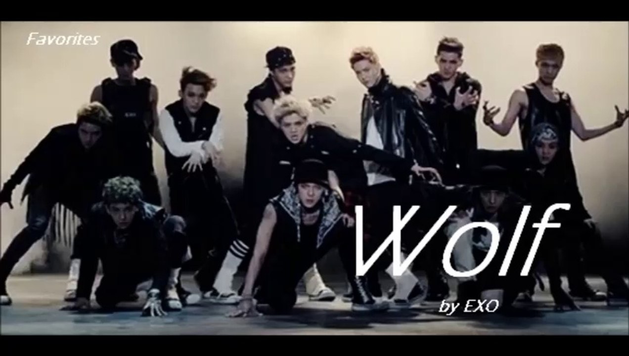 Wolf by EXO (Favorites)