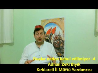 Sıradışı Müftü- Dualar Neden Kabul Edilmiyor 4.Bölüm