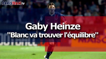 Heinze : "Blanc va trouver l'équilibre"
